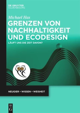 Abbildung von Has | Grenzen von Nachhaltigkeit und Ecodesign | 1. Auflage | 2024 | beck-shop.de