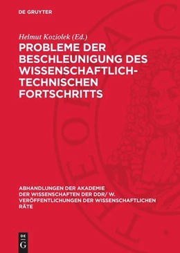 Abbildung von Koziolek | Probleme der Beschleunigung des wissenschaftlich-technischen Fortschritts | 1. Auflage | 1976 | beck-shop.de