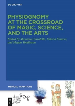 Abbildung von Ciavolella / Finucci | Physiognomy at the Crossroad of Magic, Science, and the Arts | 1. Auflage | 2024 | beck-shop.de