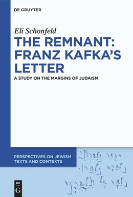 Abbildung von Schonfeld | The Remnant: Franz Kafka's Letter | 1. Auflage | 2024 | beck-shop.de