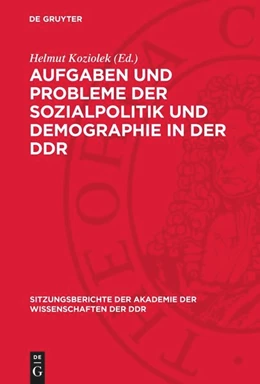 Abbildung von Koziolek | Aufgaben und Probleme der Sozialpolitik und Demographie in der DDR | 1. Auflage | 1974 | beck-shop.de