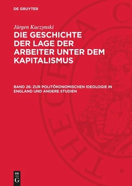 Abbildung von Kuczynski | Zur politökonomischen Ideologie in England und andere Studien | 1. Auflage | 1965 | beck-shop.de