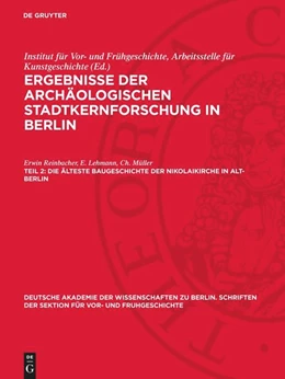 Abbildung von Reinbacher | Die älteste Baugeschichte der Nikolaikirche in Alt-Berlin | 1. Auflage | 1964 | beck-shop.de