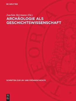 Abbildung von Herrmann | Archäologie als Geschichtswissenschaft | 1. Auflage | 1977 | beck-shop.de