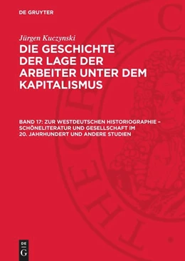 Abbildung von Kuczynski | Zur Westdeutschen Historiographie - Schöneliteratur und Gesellschaft im 20. Jahrhundert und andere Studien | 1. Auflage | 1966 | beck-shop.de