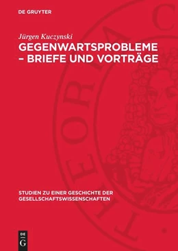 Abbildung von Kuczynski | Gegenwartsprobleme - Briefe und Vorträge | 1. Auflage | 1978 | beck-shop.de