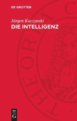Abbildung von Kuczynski | Die Intelligenz | 1. Auflage | 1987 | beck-shop.de
