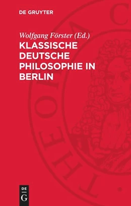 Abbildung von Förster | Klassische deutsche Philosophie in Berlin | 1. Auflage | 1988 | beck-shop.de