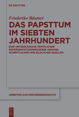 Abbildung von Bäumer | Das Papsttum im siebten Jahrhundert | 1. Auflage | 2024 | beck-shop.de