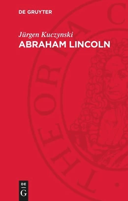 Abbildung von Kuczynski | Abraham Lincoln | 1. Auflage | 1985 | beck-shop.de