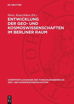 Abbildung von Entwicklung der Geo- und Kosmoswissenschaften im Berliner Raum | 1. Auflage | 1989 | beck-shop.de