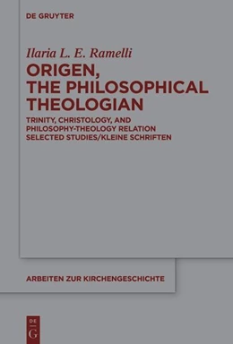 Abbildung von Ramelli | Origen, the Philosophical Theologian | 1. Auflage | 2024 | beck-shop.de