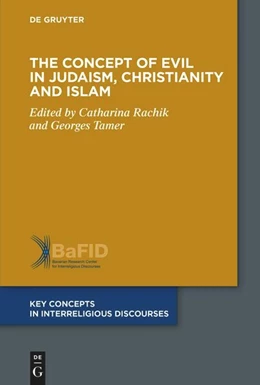 Abbildung von Rachik / Tamer | The Concept of Evil in Judaism, Christianity and Islam | 1. Auflage | 2024 | beck-shop.de