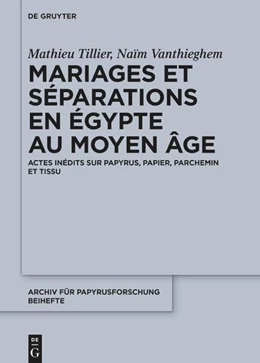 Abbildung von Tillier / Vanthieghem | Mariages et séparations en Égypte au Moyen Âge | 1. Auflage | 2024 | beck-shop.de