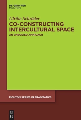 Abbildung von Schröder | Co-constructing Intercultural Space | 1. Auflage | 2024 | beck-shop.de