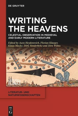 Abbildung von Heydenreich / Klaeger | Writing the Heavens | 1. Auflage | 2024 | beck-shop.de