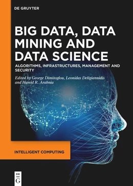Abbildung von Dimitoglou / Deligiannidis | Big Data, Data Mining and Data Science | 1. Auflage | 2024 | beck-shop.de