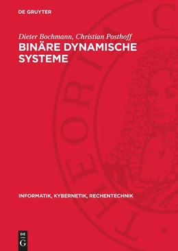 Abbildung von Bochmann / Posthoff | Binäre dynamische Systeme | 1. Auflage | 1981 | beck-shop.de