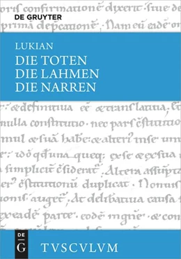 Abbildung von Lukian / Möllendorff | Die Toten / Die Lahmen / Die Narren | 1. Auflage | 2024 | beck-shop.de