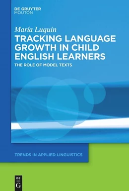Abbildung von Luquin | Tracking Language Growth in Child English Learners | 1. Auflage | 2025 | beck-shop.de