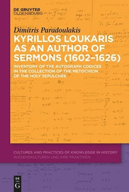 Abbildung von Paradoulakis | Kyrillos Loukaris as an Author of Sermons (1602-1626) | 1. Auflage | 2025 | beck-shop.de