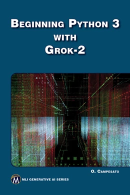 Abbildung von Campesato | Beginning Python 3 with Grok 2 | 1. Auflage | 2024 | beck-shop.de