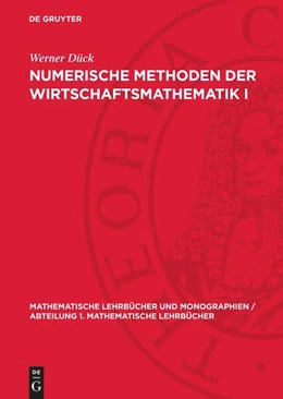 Abbildung von Dück | Numerische Methoden der Wirtschaftsmathematik I | 1. Auflage | 1970 | beck-shop.de