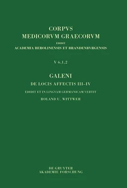 Abbildung von Wittwer | Galeni De locis affectis III-IV / Galen, Über das Erkennen erkrankter Körperteile III-IV | 1. Auflage | 2025 | beck-shop.de