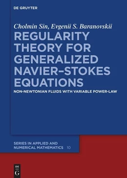 Abbildung von Sin / Baranovskii | Regularity Theory for Generalized Navier-Stokes Equations | 1. Auflage | 2025 | beck-shop.de