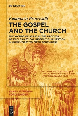 Abbildung von Prinzivalli | The Gospel and the Church | 1. Auflage | 2025 | beck-shop.de