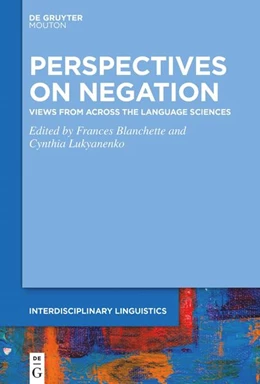 Abbildung von Blanchette / Lukyanenko | Perspectives on Negation | 1. Auflage | 2025 | beck-shop.de