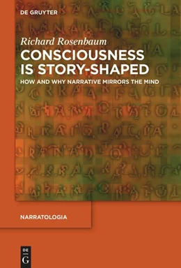 Abbildung von Rosenbaum | Consciousness is Story-Shaped | 1. Auflage | 2025 | beck-shop.de