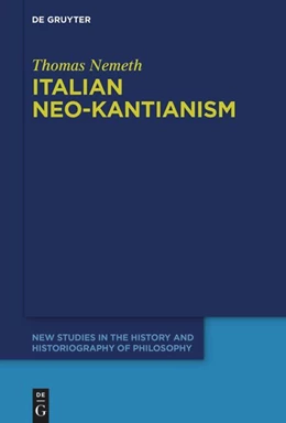 Abbildung von Nemeth | Italian Neo-Kantianism | 1. Auflage | 2025 | beck-shop.de