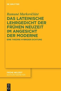 Abbildung von Markeviciute | Das lateinische Lehrgedicht der Frühen Neuzeit im Angesicht der Moderne | 1. Auflage | 2025 | beck-shop.de