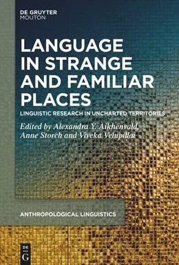 Abbildung von Aikhenvald / Storch | Language in Strange and Familiar Places | 1. Auflage | 2025 | beck-shop.de