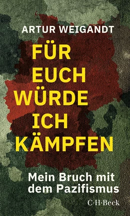 Abbildung von Weigandt, Artur | Für euch würde ich kämpfen | 1. Auflage | 2025 | 6611 | beck-shop.de