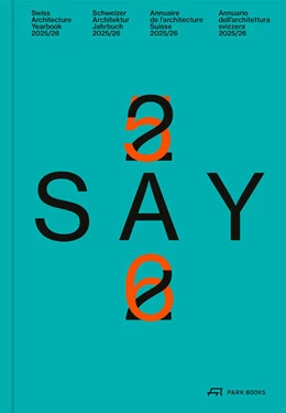 Abbildung von S AM Schweizerisches Architekturmuseum / Ruby | SAY 25/26 | 1. Auflage | 2025 | beck-shop.de
