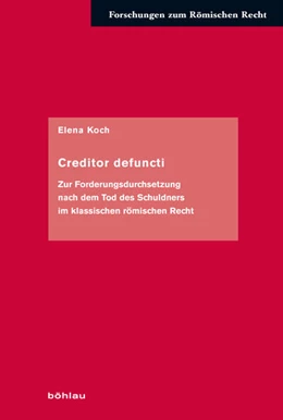 Abbildung von Koch | Creditor defuncti | 1. Auflage | 2025 | beck-shop.de