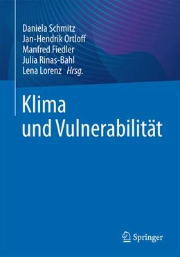 Abbildung von Schmitz / Ortloff | Klima und Vulnerabilität | 1. Auflage | 2025 | beck-shop.de