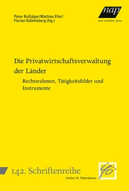Abbildung von Eller / Bußjäger | Die Privatwirtschaftsverwaltung der Länder | 1. Auflage | 2025 | beck-shop.de