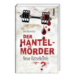 Abbildung von Klausnitzer | Der Hantel-Mörder | 1. Auflage | 2025 | beck-shop.de
