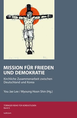 Abbildung von Lee / Shin | Mission für Frieden und Demokratie | 1. Auflage | 2025 | beck-shop.de