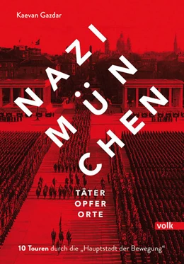 Abbildung von Gazdar | Nazi-München. Täter - Opfer- Orte | 1. Auflage | 2025 | beck-shop.de