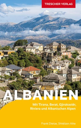 Abbildung von Dietze / Alite | TRESCHER Reiseführer Albanien | 7. Auflage | 2025 | beck-shop.de