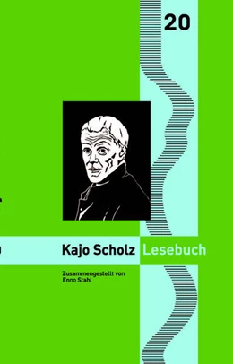 Abbildung von Scholz / Gödden | Kajo Scholz Lesebuch | 1. Auflage | 2025 | beck-shop.de