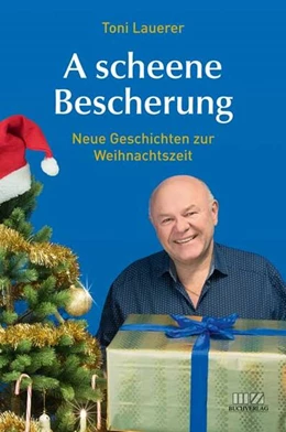 Abbildung von Lauerer | A scheene Bescherung | 2. Auflage | 2025 | beck-shop.de