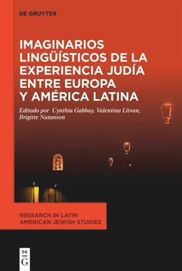 Abbildung von Gabbay / Litvan | Imaginarios lingüísticos de la experiencia judía entre Europa y América Latina | 1. Auflage | 2025 | 1 | beck-shop.de