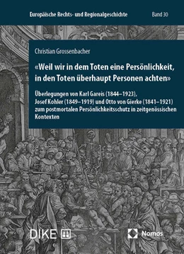 Abbildung von Grossenbacher | «Weil wir in dem Toten eine Persönlichkeit, in den Toten überhaupt Personen achten» | 1. Auflage | 2025 | Band 30 | beck-shop.de