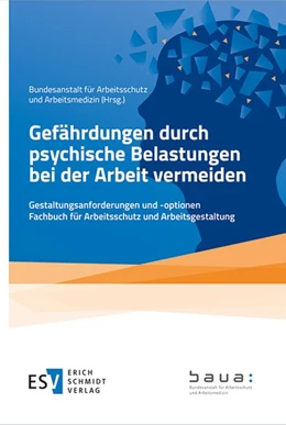 Abbildung von Bundesanstalt für Arbeitsschutz und Arbeitsmedizin- BAuA (Hrsg.) | Gefährdungen durch psychische Belastungen bei der Arbeit vermeiden | 1. Auflage | 2025 | beck-shop.de