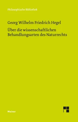 Abbildung von Hegel / Glinka | Über die wissenschaftlichen Behandlungsarten des Naturrechts | 1. Auflage | 2025 | 787 | beck-shop.de
